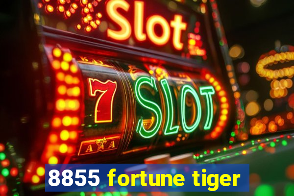 8855 fortune tiger